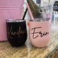 Custom Wine Tumbler
